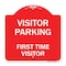 Signmission Reserved Parking Visitor Parking First Time Visitor, Red & White Alum, 18" x 18", RW-1818-23017 A-DES-RW-1818-23017 - alternate 1